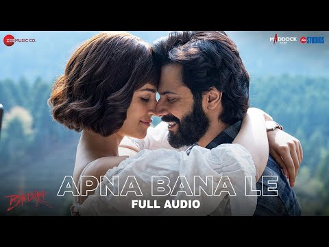 Apna Bana Le - Arijit Singh | Varun Dhawan & Kriti Sanon | Sachin-Jigar | Bhediya | Full Audio