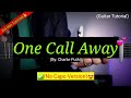 One Call Away Charlie Puth No Capo Guitar Tutorial