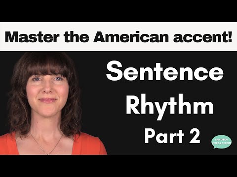 Master American English! Sentence Rhythm Part 2