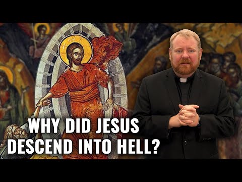 What "Hell" Did Jesus Descend To? - Ask a Marian