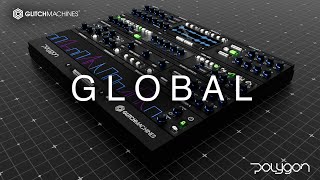 Video thumbnail for Glitchmachines - POLYGON - 06 Global by Glitchmachines