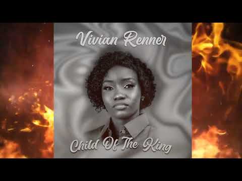 Vivian Renner  -  Child Of the King