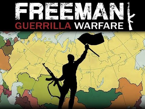 Freeman: Guerilla Warfare Classic v1.41 Part 1