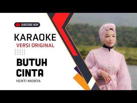 Karaoke Butuh Cinta - Yenti Morta - Lagu Tapsel