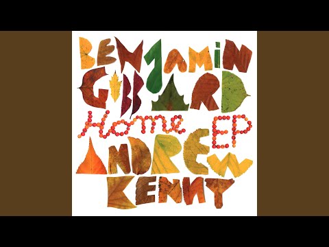 You Remind Me Of Home - Benjamin Gibbard