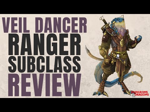 Veil Dancer Ranger Subclass Review (Fantastic Emporium) - D&D 5e Subclass Series