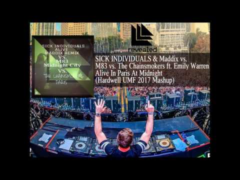 Maddix vs. M83 vs. The Chainsmokers - Alive In Paris At Midnight (Hardwell Mashup UMF 2017)
