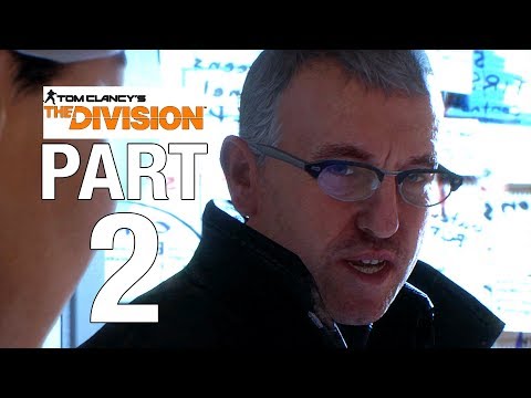 THE DIVISION Full Game Walkthrough Part 2 - No Commentary [Division 100% Walkthrough] - CHELSEA