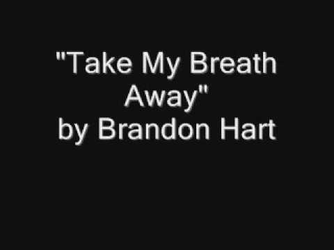 Take My Breath Away by Brandon Hart Acoustic