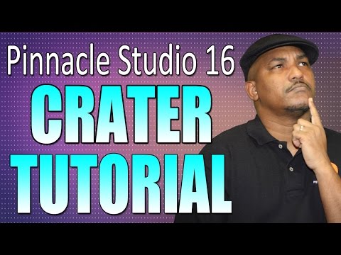 Pinnacle Studio 16 & 17 - Crater Tutorial