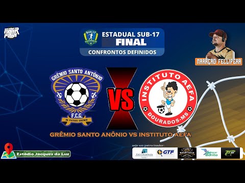 (SUB17) Grêmio Santo Antônio x AEFA  - A GRANDE FINAL!
