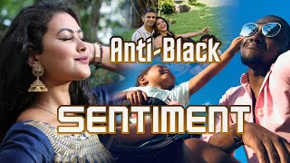 Indian Women Reveal The Anti-Black Sentiment In Th