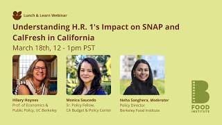Understanding H.R. 1's Impact on SNAP and CalFresh in California