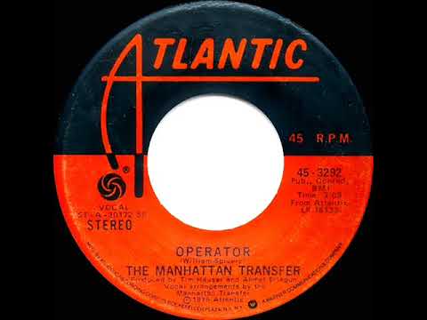 1975 HITS ARCHIVE: Operator - Manhattan Transfer (stereo 45)