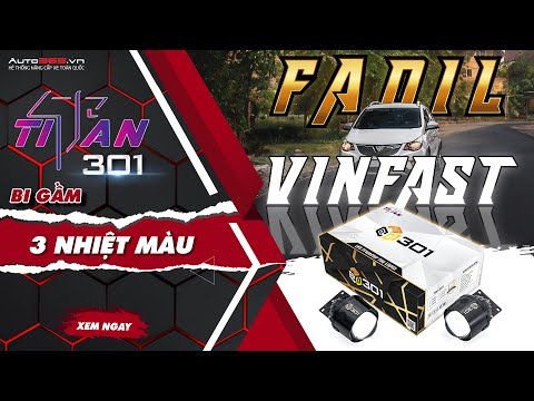 VinFast Fadil nâng cấp bi gầm Titan 301 - 3 nhiệt màu