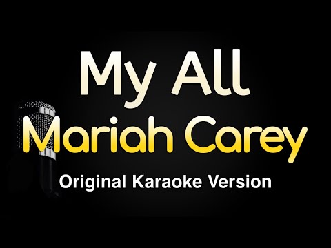 My All - Mariah Carey (Karaoke Songs With Lyrics - Original Key)