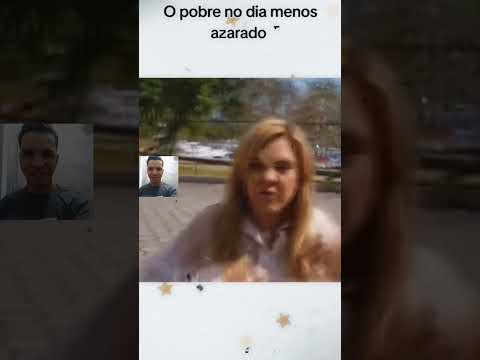 O pobre no dia menos azarado.