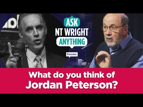 What do you think of Jordan Peterson? // Ask NT Wright Anything