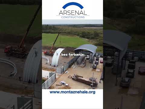 Arsenal Constructions — montaža samonosive lučne hale u Srbiji