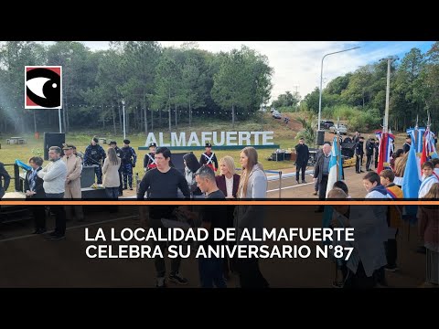 La localidad de Almafuerte celebra su aniversario n°87