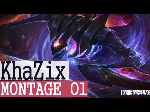 Montage Kha’Zix 1 !! The Best Kha’Zix plays in 2018 (League Of Legends) | MrHardlag