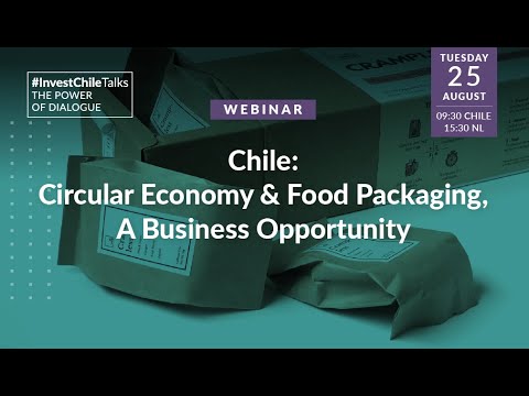 Circular Economy and Food Packaging in Chile. A business opportunity