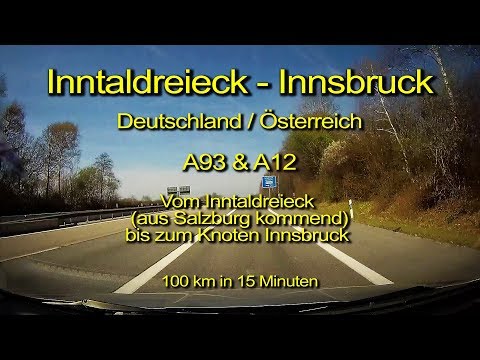 Vom Inntaldreieck nach Innsbruck – A93 & A12 – Deutschland / Österreich - Komplette Länge