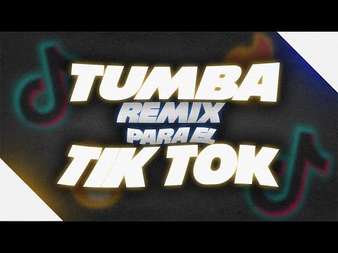 TUMBA REMIX VS PARA EL TIK TOK 🔥 l (Gonza Remix)
