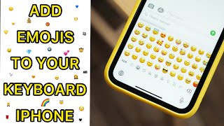 How To Add Emojis To Your Keyboard On iPhone - How To Add Emojis To Your Keyboard On iPad - Emoji