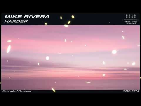 Mike Rivera - Harder (Official Audio) (Vocal Mix)