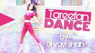 Tareefan | Veere Di Wedding | Dance Cover by Dhruvi Shah