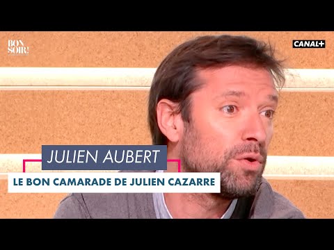 Le bon camarade : Julien Aubert - Bonsoir! du 24/11 – CANAL+