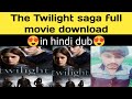 Twilight Full Movie Download In Hindi Dub
