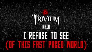 RAIN By TRIVIUM Lyrics