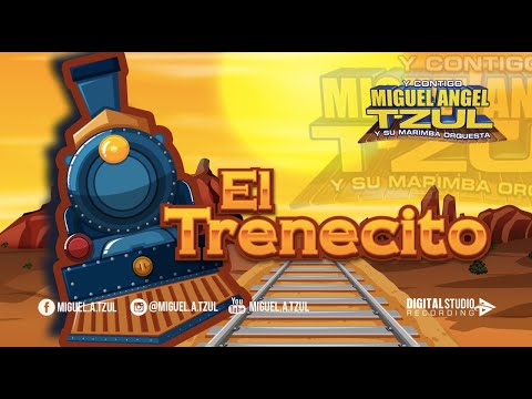 El Trenecito Mix - Miguel Angel Tzul y su Marimba Orquesta