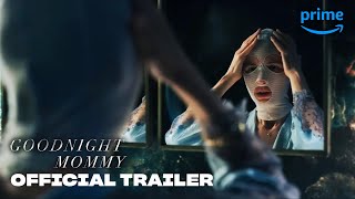 Goodnight Mommy (2022) Video