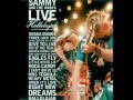 Sammy and the Wabo's - There's Only One Way (live Hallelujah)