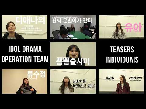 [PT-BR] IDOL DRAMA OPERATION TEAM - TEASERS INDIVIDUAIS
