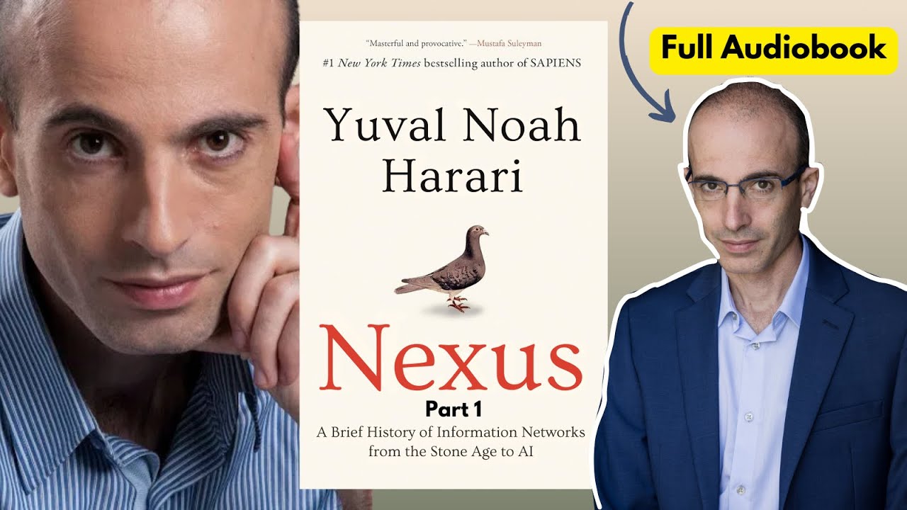 Nexus Full Audiobook | Yuval Noah Harari (Part 1)