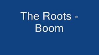 The Roots - Boom