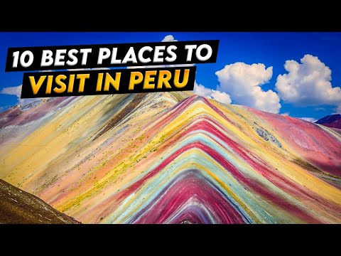 10 Best Places to Visit in Peru