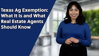 Texas Ag Exemption: What is it and What Real Estate Agents Should Know
