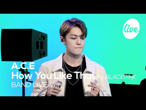 에이스(A.C.E)의 'How You Like That' 블핑(BLACKPINK) 노래가 이렇게 편곡 됐다고?! [it's KPOP LIVE 잇츠라이브]