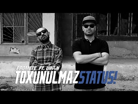 PRoMete ft. Uran — Toxunulmaz Status!
