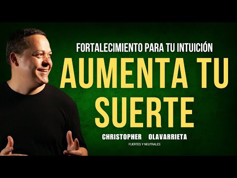 Increase your intuition and have better luck in life | Yuen Method Christopher Olavarrieta