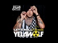 Yelawolf - Let's Roll - Clean Version (featuring ...