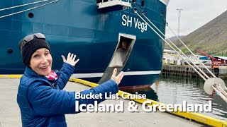 Our Bucket List Cruise in Iceland & Greenland – Expedition Adventure!