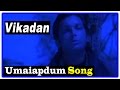 Vikadan Tamil Movie Songs Umaiapdum Song Harish Raghavendra Gayathri Raghuram