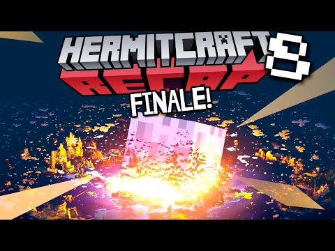 FINALE! - Hermitcraft RECAP - season 8 week 27