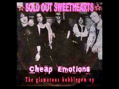 Sold Out Sweethearts - Cheap Emotions